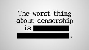 censorship worst thing