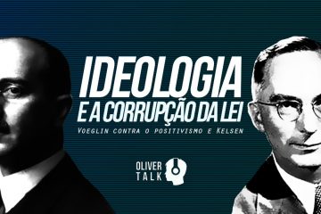 ideologia, corrupção, lei, eric voegelin, Kelsen, positivismo, direito natural, direito positivo, direito, STF