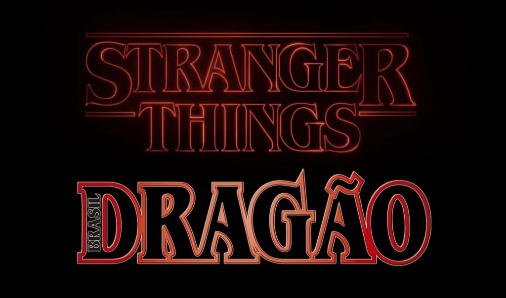 Stranger Things Dragão Brasil